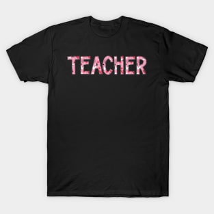 Teacher Valentines Pink Heart Letters T-Shirt